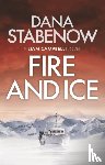 Stabenow, Dana - Fire and Ice