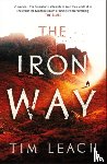 Leach, Tim - The Iron Way