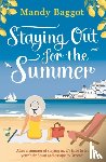 Baggot, Mandy - Staying Out for the Summer