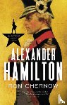 Chernow, Ron - Alexander Hamilton