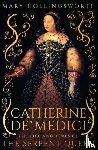 Hollingsworth, Mary - Catherine de' Medici