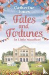 Jones, Catherine - Fates and Fortunes in Little Woodford