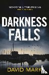 Mark, David - Darkness Falls