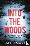 Mark, D. L. - Into the Woods