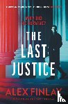 Finlay, Alex - The Last Justice