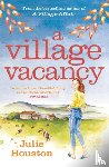 Houston, Julie - A Village Vacancy