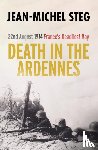 Steg, Jean-Michel - Death in the Ardennes