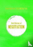 Forsyth, Patrick - The Little Book of Negotiation