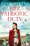 Meddon, Rosie - Her Patriotic Duty