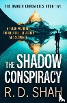 Shah, R.D. - The Shadow Conspiracy