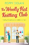 Dolan, Poppy - The Woolly Hat Knitting Club