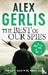 Gerlis, Alex - The Best of Our Spies