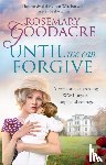 Goodacre, Rosemary - Until We Can Forgive