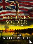Rutherford, Alex - Fortune's Soldier