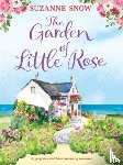 Snow, Suzanne - The Garden of Little Rose