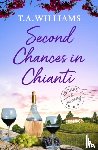 Williams, T.A. - Second Chances in Chianti