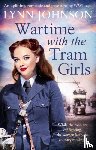 Johnson, Lynn - Wartime with the Tram Girls
