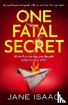 Isaac, Jane - One Fatal Secret