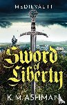 Ashman, K. M. - Medieval III – Sword of Liberty