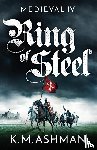 Ashman, K. M. - Medieval IV – Ring of Steel