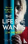 Hewitt, J.M. - The Life She Wants