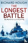 Hough, Richard - The Longest Battle