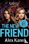 Kane, Alex - The New Friend