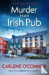 O'Connor, Carlene - Murder in an Irish Pub