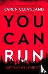 Cleveland, Karen - You Can Run