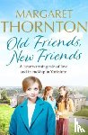Thornton, Margaret - Old Friends, New Friends