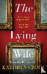 Croft, Kathryn - The Lying Wife