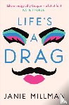 Millman, Janie - Life's A Drag