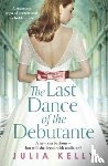 Kelly, Julia - The Last Dance of the Debutante