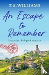 Williams, T.A. - An Escape to Remember