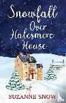 Snow, Suzanne - Snowfall Over Halesmere House