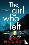 Blackhurst, Jenny - The Girl Who Left