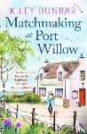 Dunbar, Kiley - Matchmaking at Port Willow