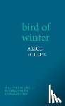 Hiller, Alice - bird of winter