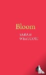 Westcott, Sarah - Bloom