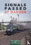Faulkner, Lord Richard (Author), Austin, Chris - Signals Passed at Danger