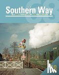 Waller, Peter (Editor) - Southern Way 68