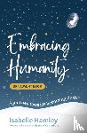 Hamley, Isabelle - BRF Advent Book: Embracing Humanity