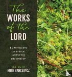 - The Works of the Lord