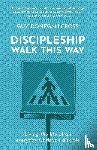 Donegan-Cross, Guy - Discipleship: Walk This Way