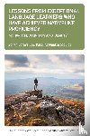 Dornyei, Zoltan, Mentzelopoulos, Katarina - Lessons from Exceptional Language Learners Who Have Achieved Nativelike Proficiency