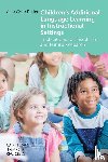 Butler, Yuko Goto - Children's Additional Language Learning in Instructional Settings