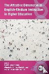  - The Affective Dimension in English-Medium Instruction in Higher Education