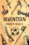 Bailey, David G - Seventeen