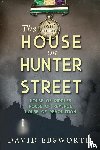 Ebsworth, David - The House on Hunter Street