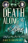 Ebsworth, David - Death Along The Dee